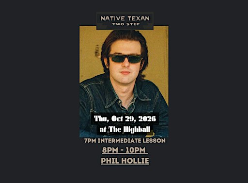 Phil Hollie w/  Native Texan Two Step