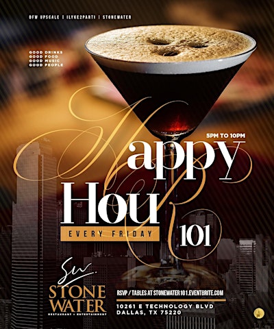 Happy Hour 101 @ The All New Stonewater