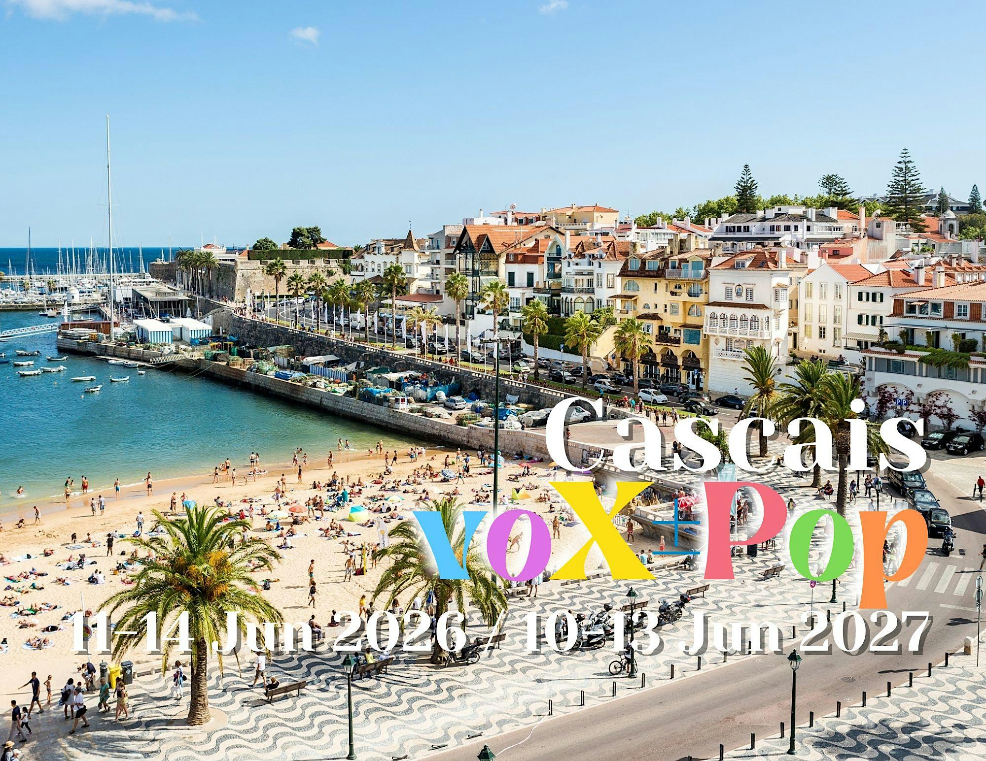 Cascais voX+-Pop June 2027