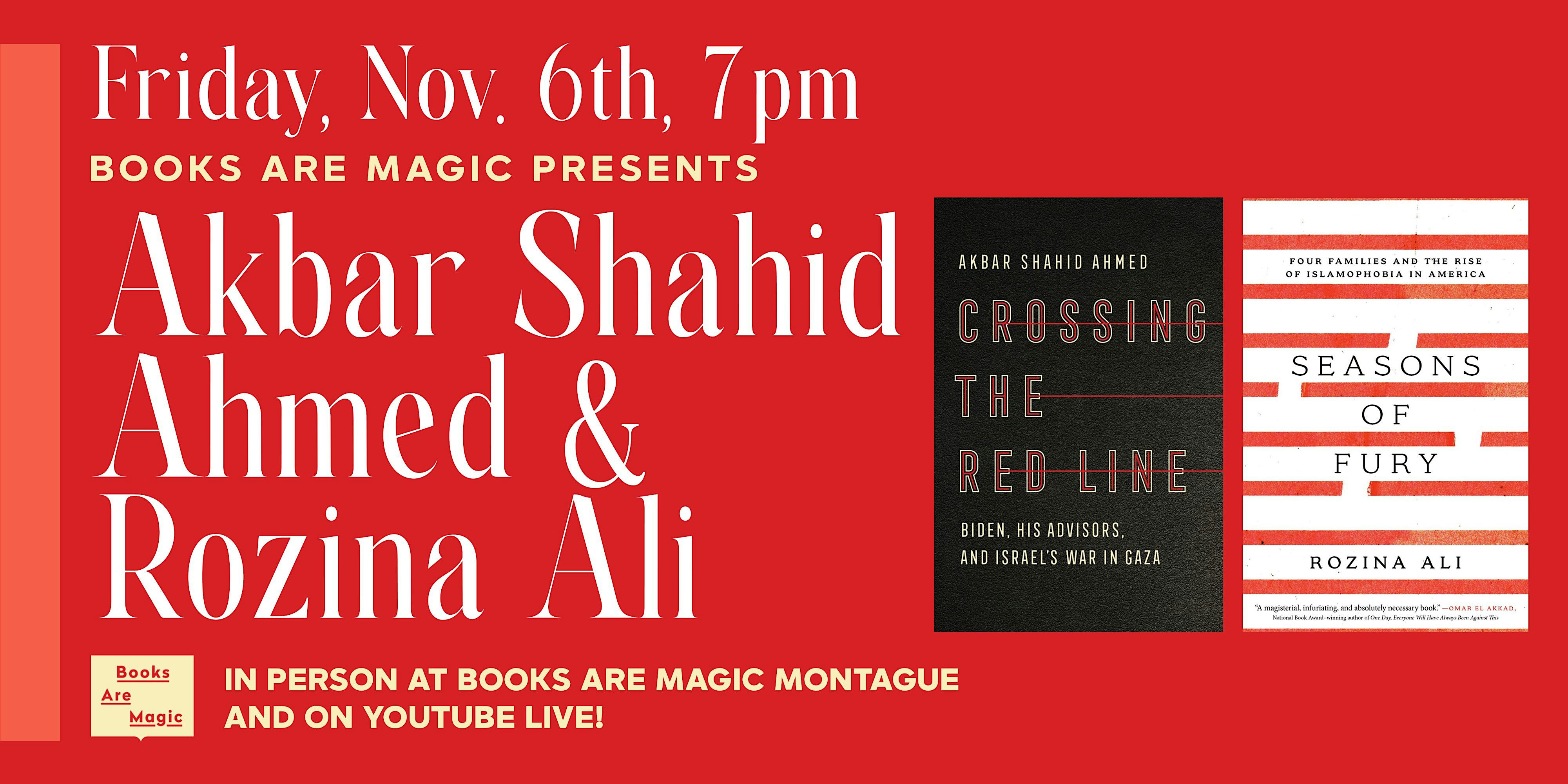 Akbar Shahid Ahmed & Rozina Ali: Crossing the Red Line; Seasons of Fury