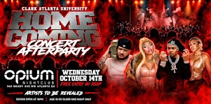 CLARK ATLANTA HOMECOMING CONCERT AFTERPARTY [OFFICIAL TICKET LINK]