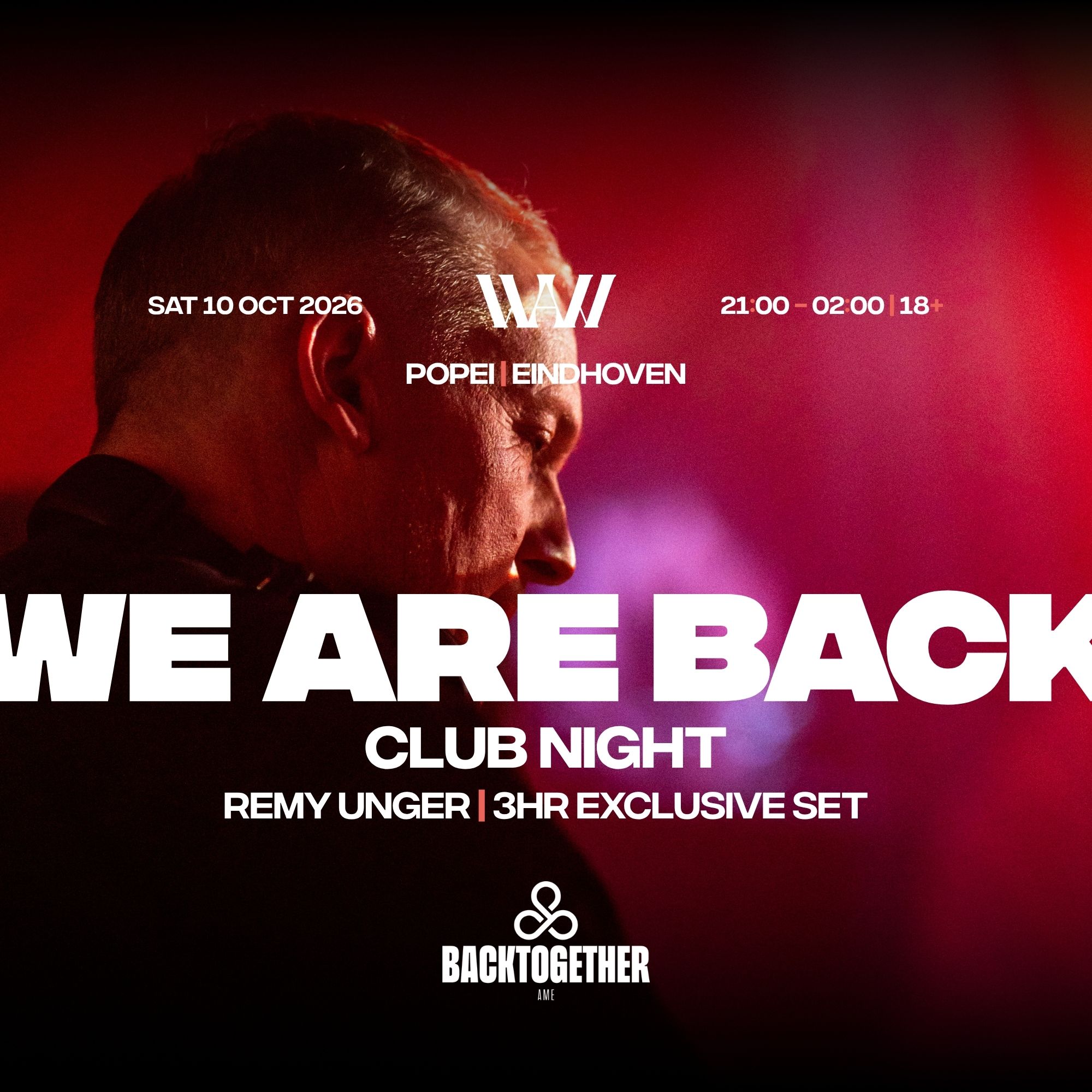 WE ARE BACK - Club Night - Remy Unger 3hr set