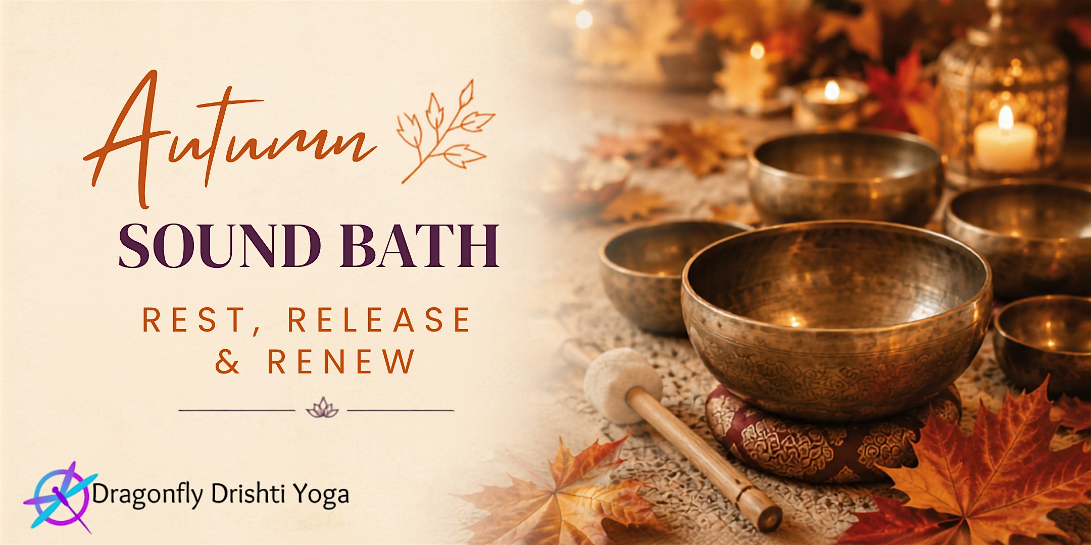 Autumn Sound Bath ~ Rest, Release and Renew
