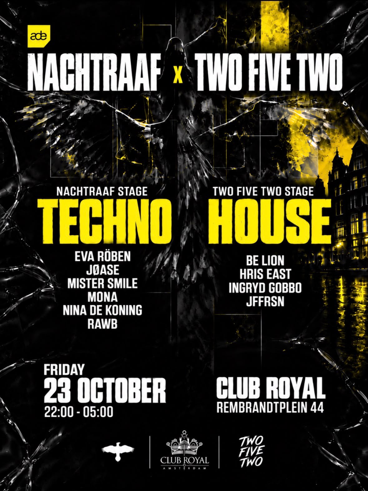 ADE: Nachtraaf x 252 - TECHNO & HOUSE