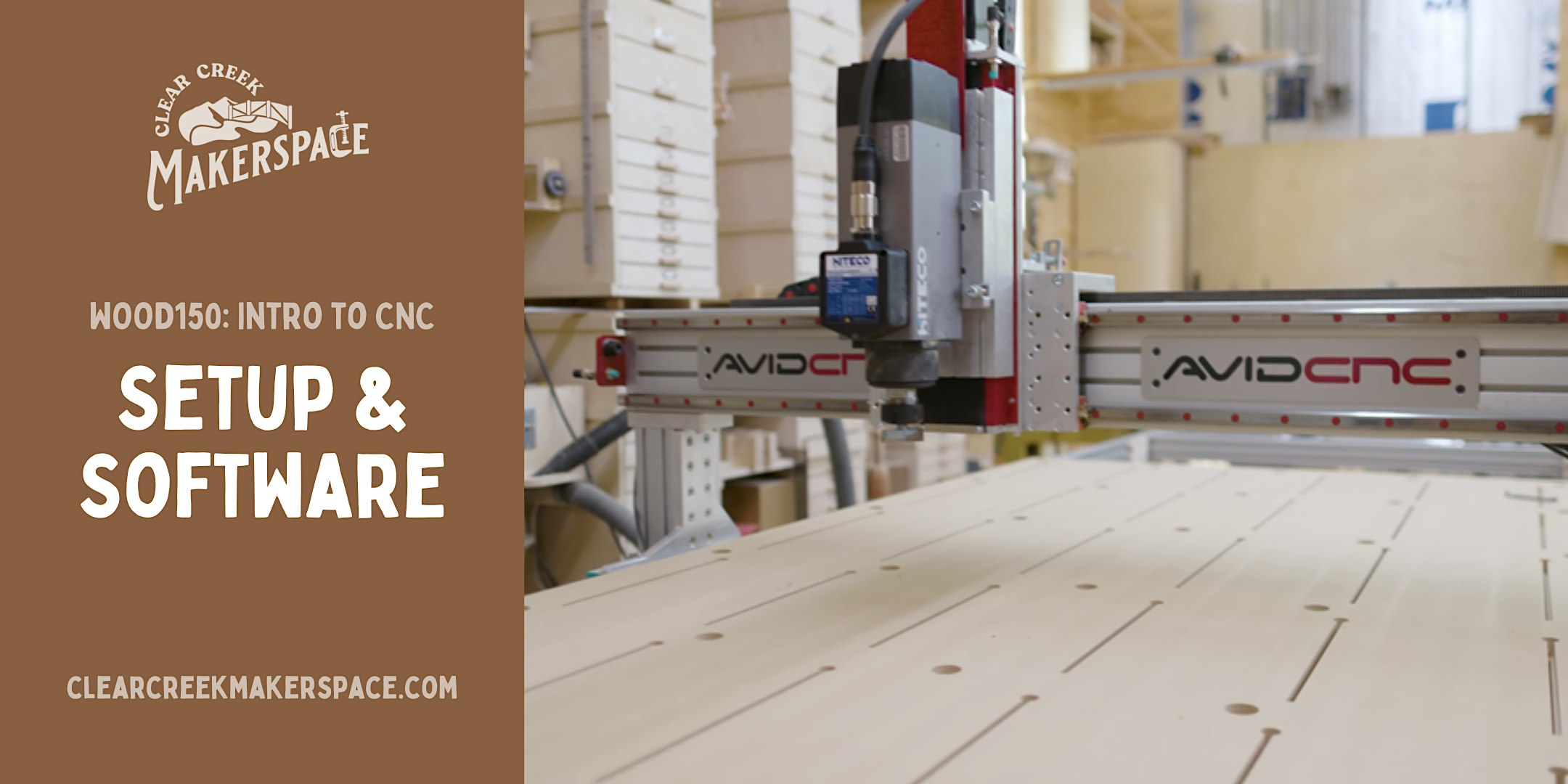 Intro to CNC: Setup & Software w/ Caroline