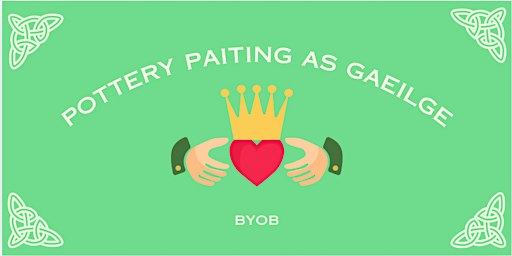 Pottery Painting As Gaeilge