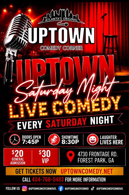 Uptown Comedy Presents: Uptown Saturday Night Comedy