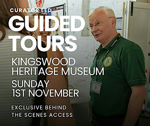 Guided Tour - Behind the Scenes - Kingswood Heritage Museum