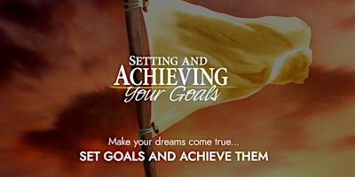 Setting and Achieving Your Goals Course