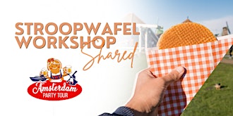 Stroopwafel Workshop - Shared