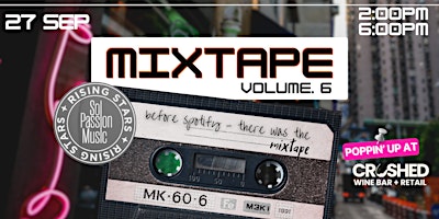 MIXTAPE: Vol.6 @ Crushed Wines