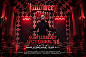 HALLOWEEN CITY / MONTREAL’S BIGGEST HALLOWEEN PARTY