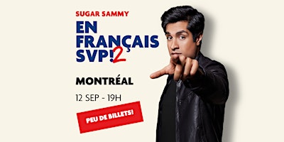 SUGAR SAMMY - MONTRÉAL - EN FRANÇAIS