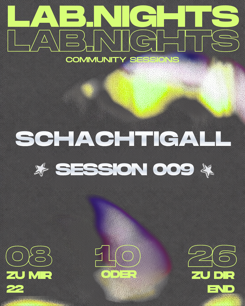 LAB NIGHTS: SESSION 009 – Schachtigall