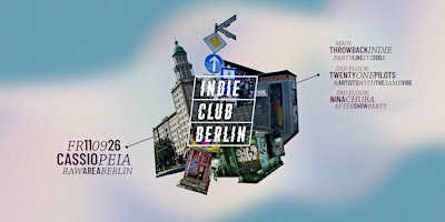 Indie Club Berlin • Indie-Party auf 3 Floors • Cassiopeia Berlin