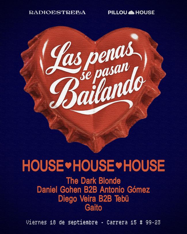 PILLOU HOUSE: Las penas se pasan bailando