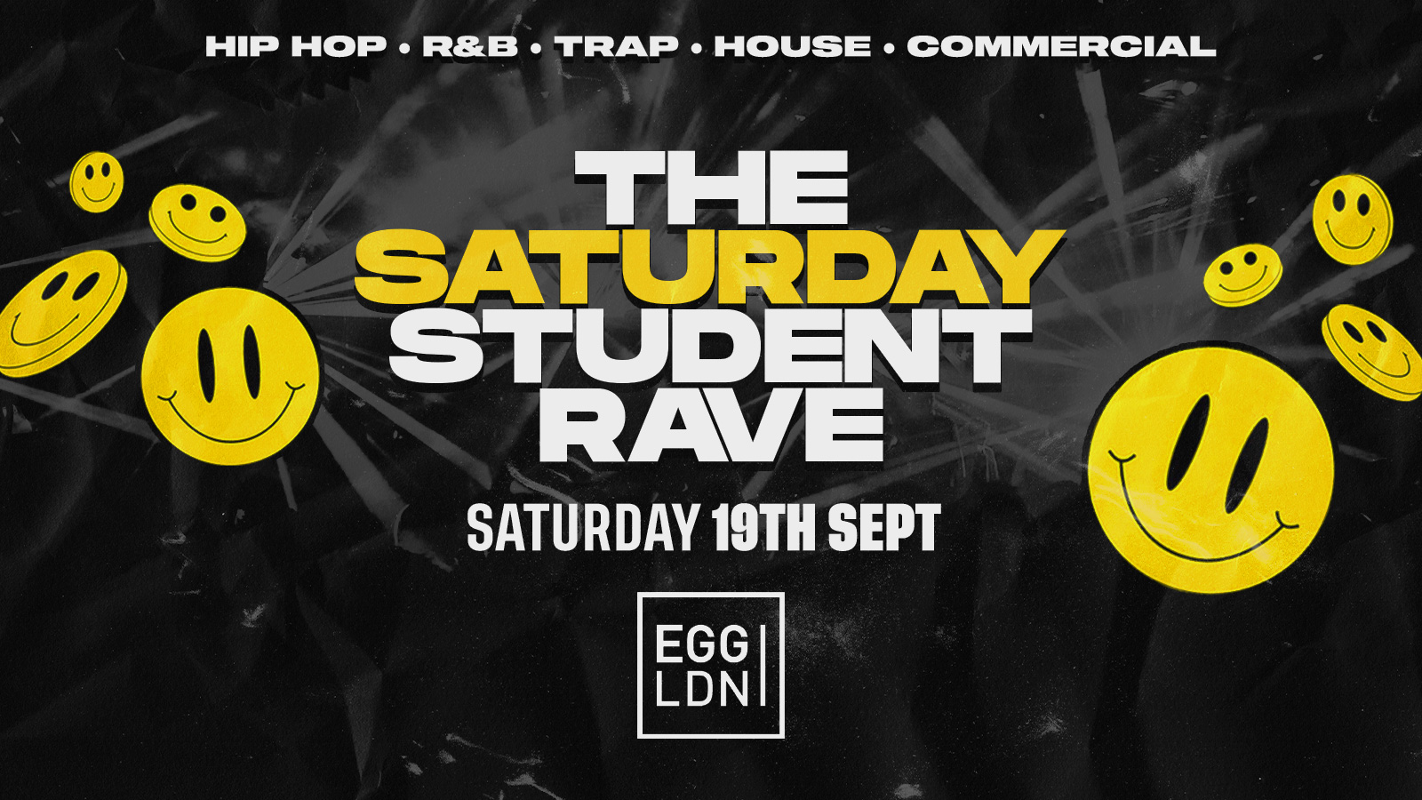 THE SATURDAY STUDENT FRESHERS RAVE