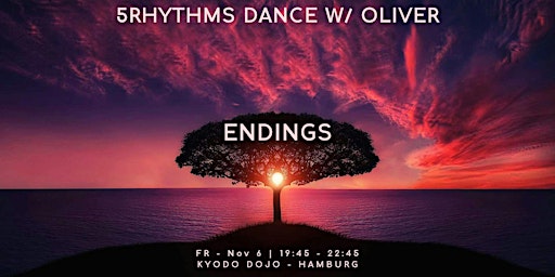 5Rhythms Dance with Oliver: ENDINGS | Hamburg