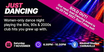 Just Dancing – Women Only 80s, 90s & 2000s Club Night | Yarraville