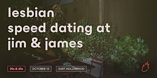 Friend or Flame Lesbian Speed Dating | E Hollywood | 20s & 30s