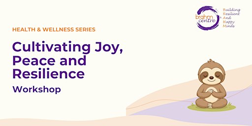 H&W: Cultivating Joy, Peace and Resilience Workshop by A/Prof Angie Chew