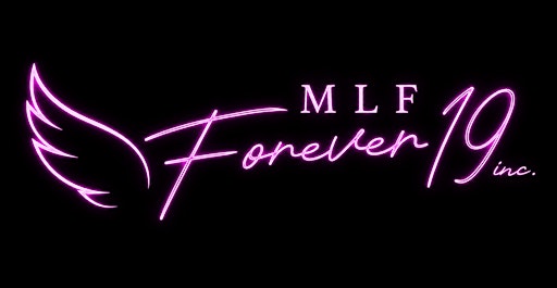 MLF Forever19's 4th Annual Fundraiser