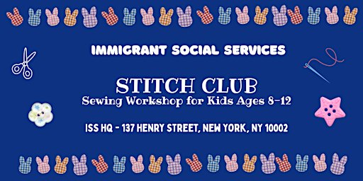 ISS Stitch Club for Kids Ages 8-12 - Fall Winter 2026