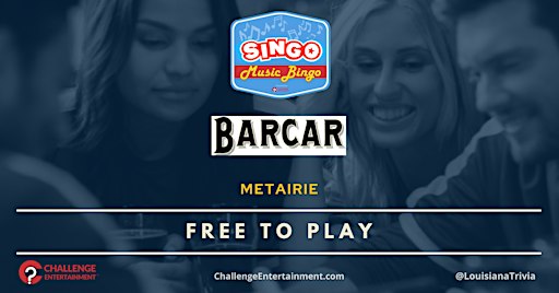 Weekly SINGO Music Bingo Nights at Barcar - Metairie