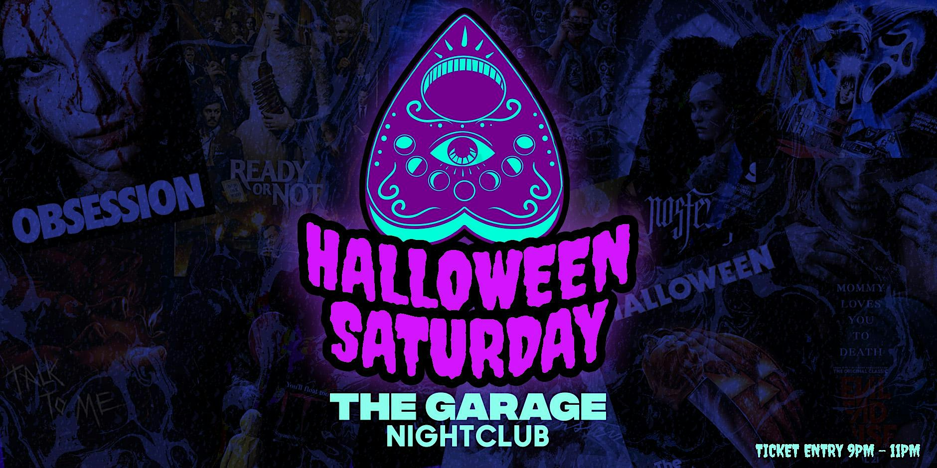 Garage - Halloween (SATURDAY)