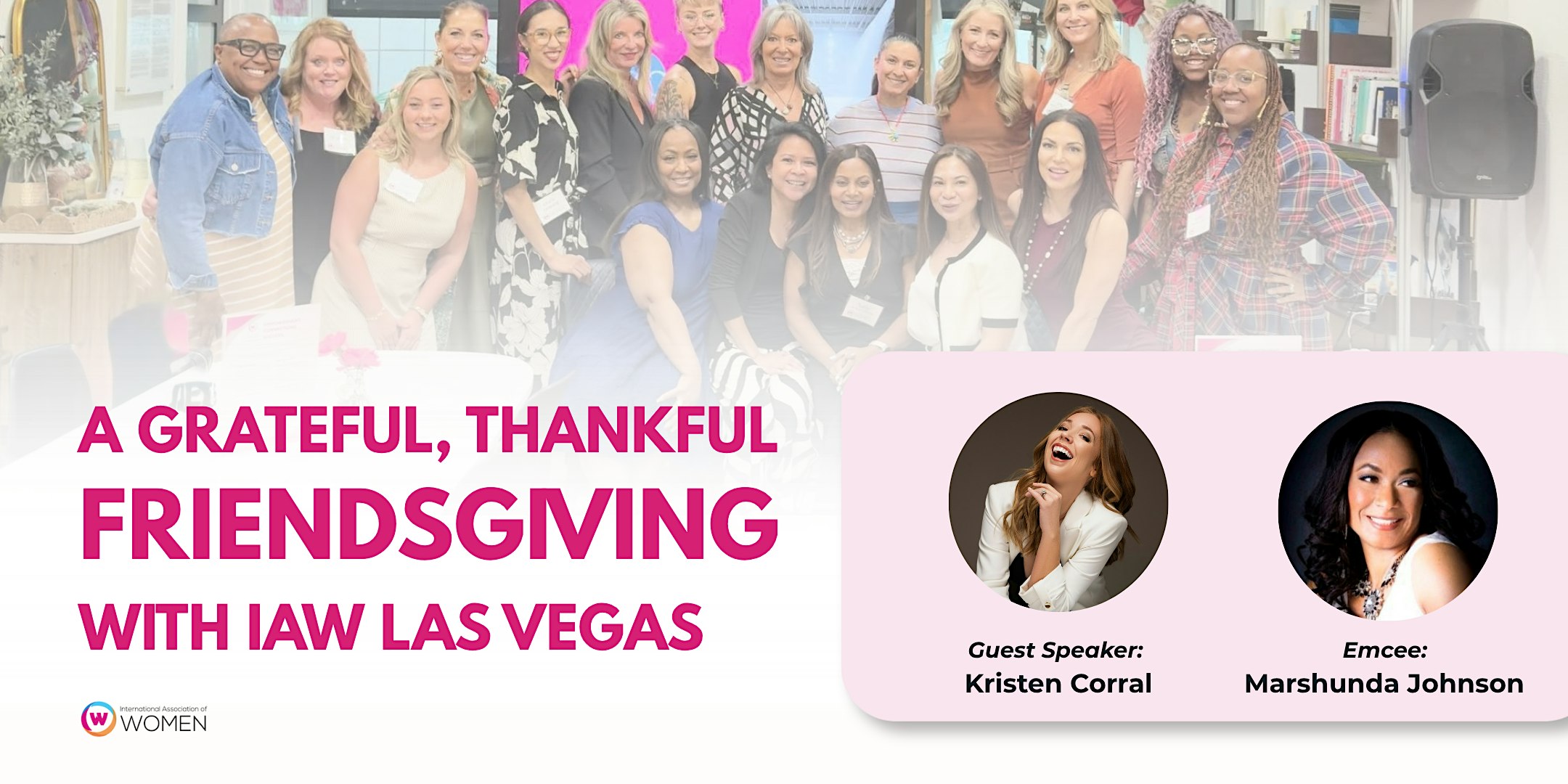 IAW Las Vegas: A Grateful, Thankful Friendsgiving