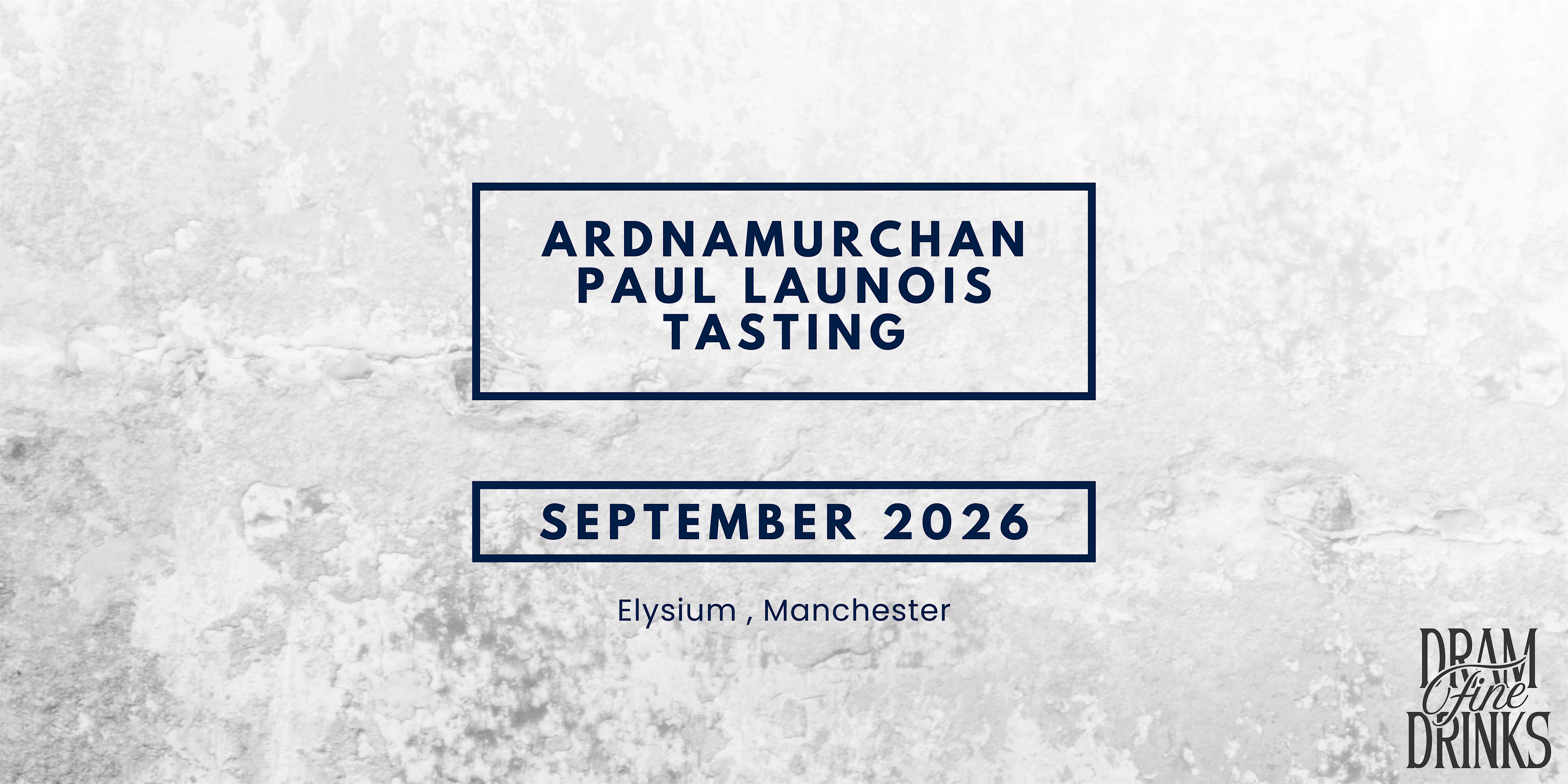 Dram Fine Drinks  - Sipping Sessions: Ardnamurchan Paul Launois