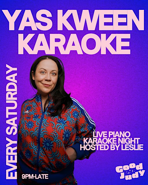 Yas Kween Karaoke with Leslie