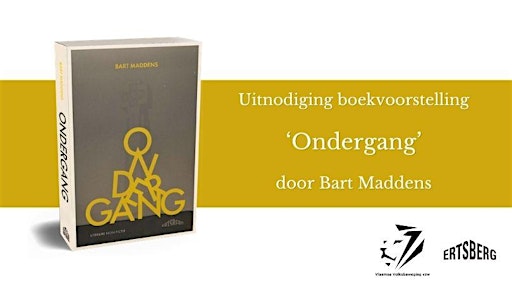 Boekvoorstelling: 'Ondergang' - Bart Maddens