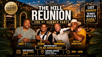 The Hill Reunion - Last chance to party with us in 2026 - 26/09/2026