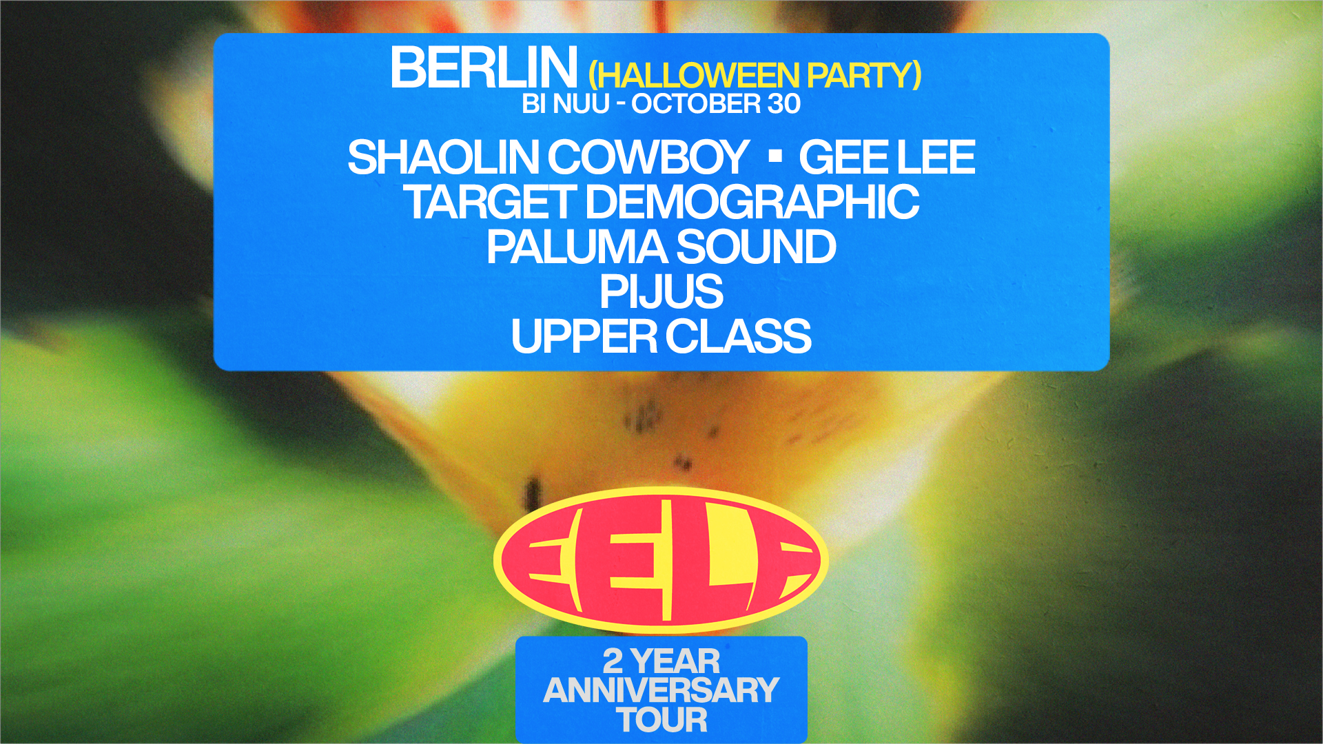 EELF Presents - Berlin (Halloween Party): Target Demographic, Shaolin Cowboy, GEE LEE + TBA
