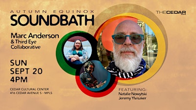 Autumn Equinox Soundbath with Marc Anderson & Third Eye Collective