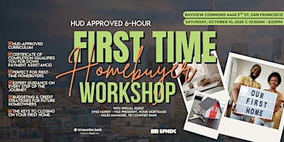SFHDC x TriCounties Bank First Time Homebuyer Workshop (HUD APPROVED)