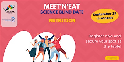 Meet'n'Eat @AE2026 Science Blind Date - Nutrition