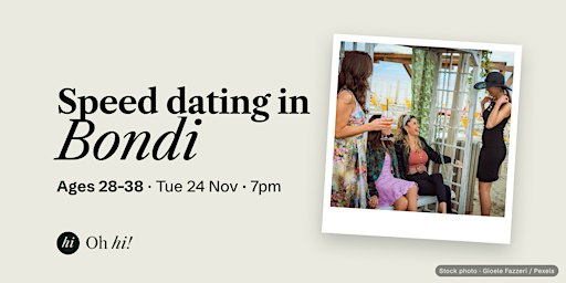 Speed Dating Bondi | Ages 28–38 | Tue 24 Nov 2026