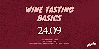 Wine Tasting Basics