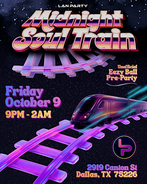 Midnight Soul Train: Unoffcial Eezy Ball Pre-Party