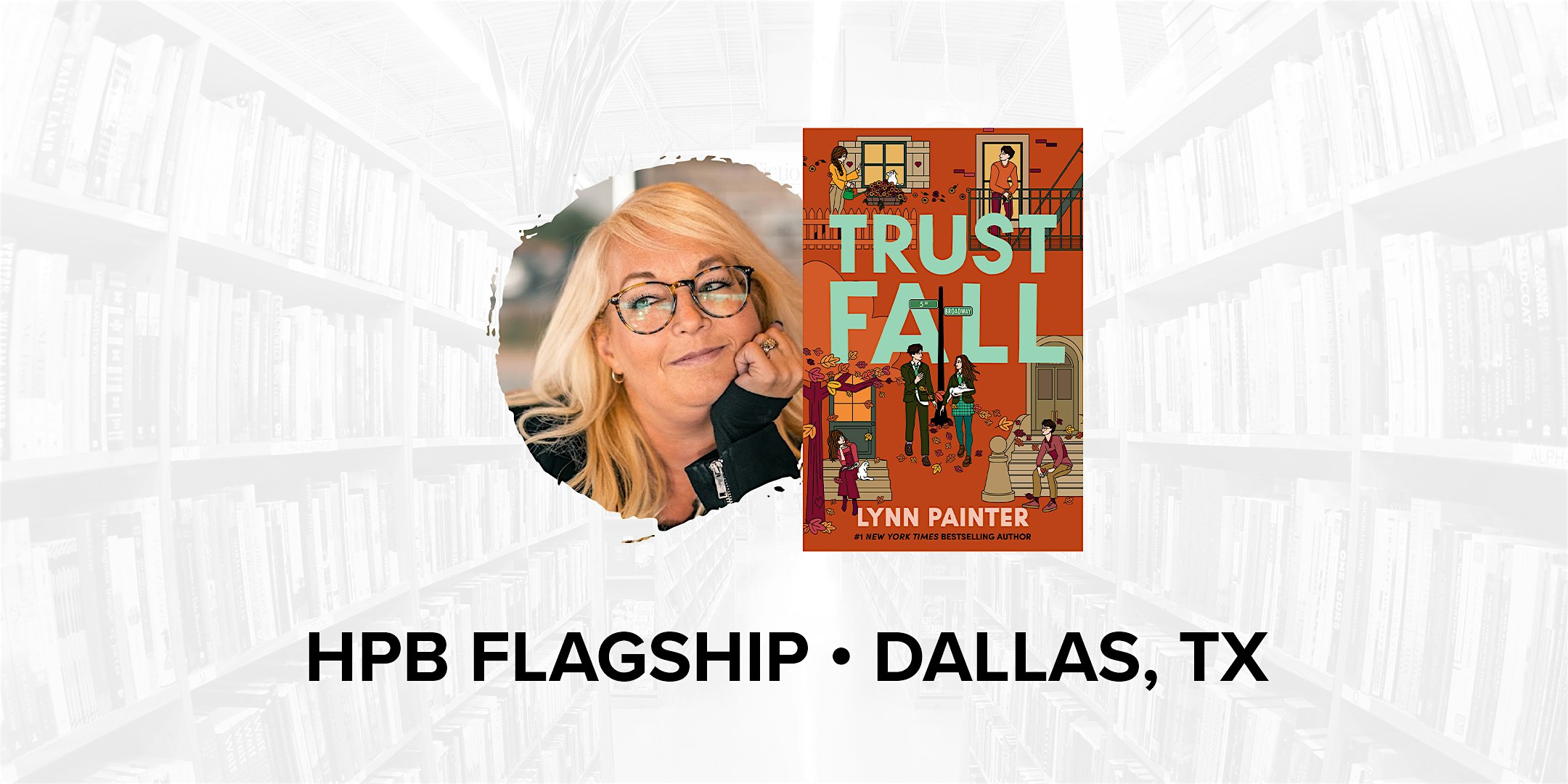 Talk and Book Signing with Bestselling Author Lynn Painter