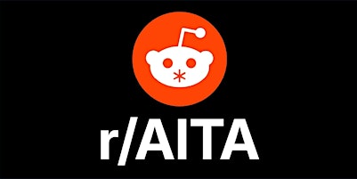 r/AmITheA**hole: An improv show @ Mom's Basement Theatre