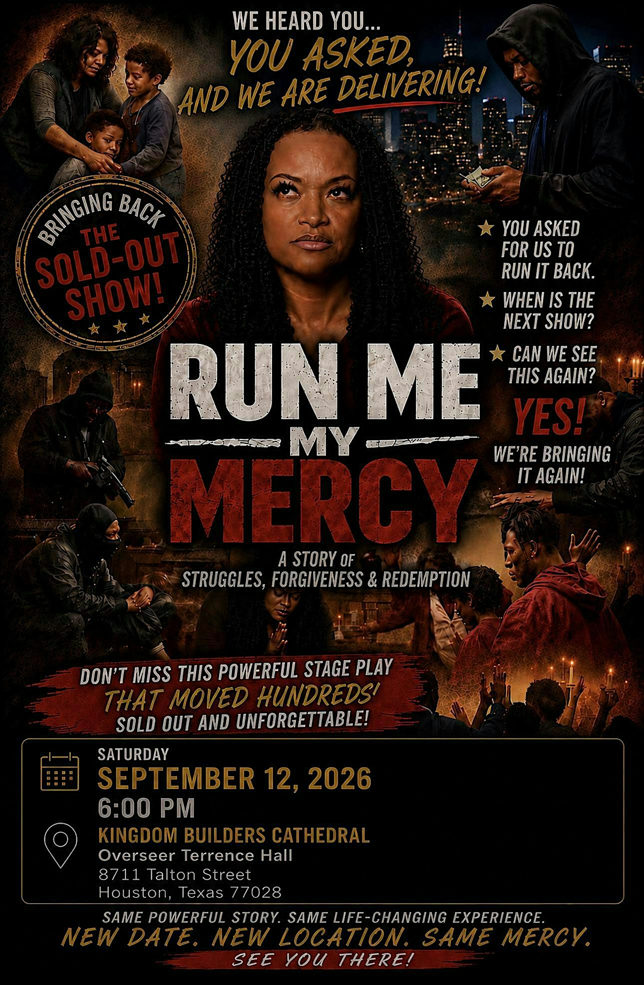 Run Me My Mercy: The Sold-Out Show Returns!