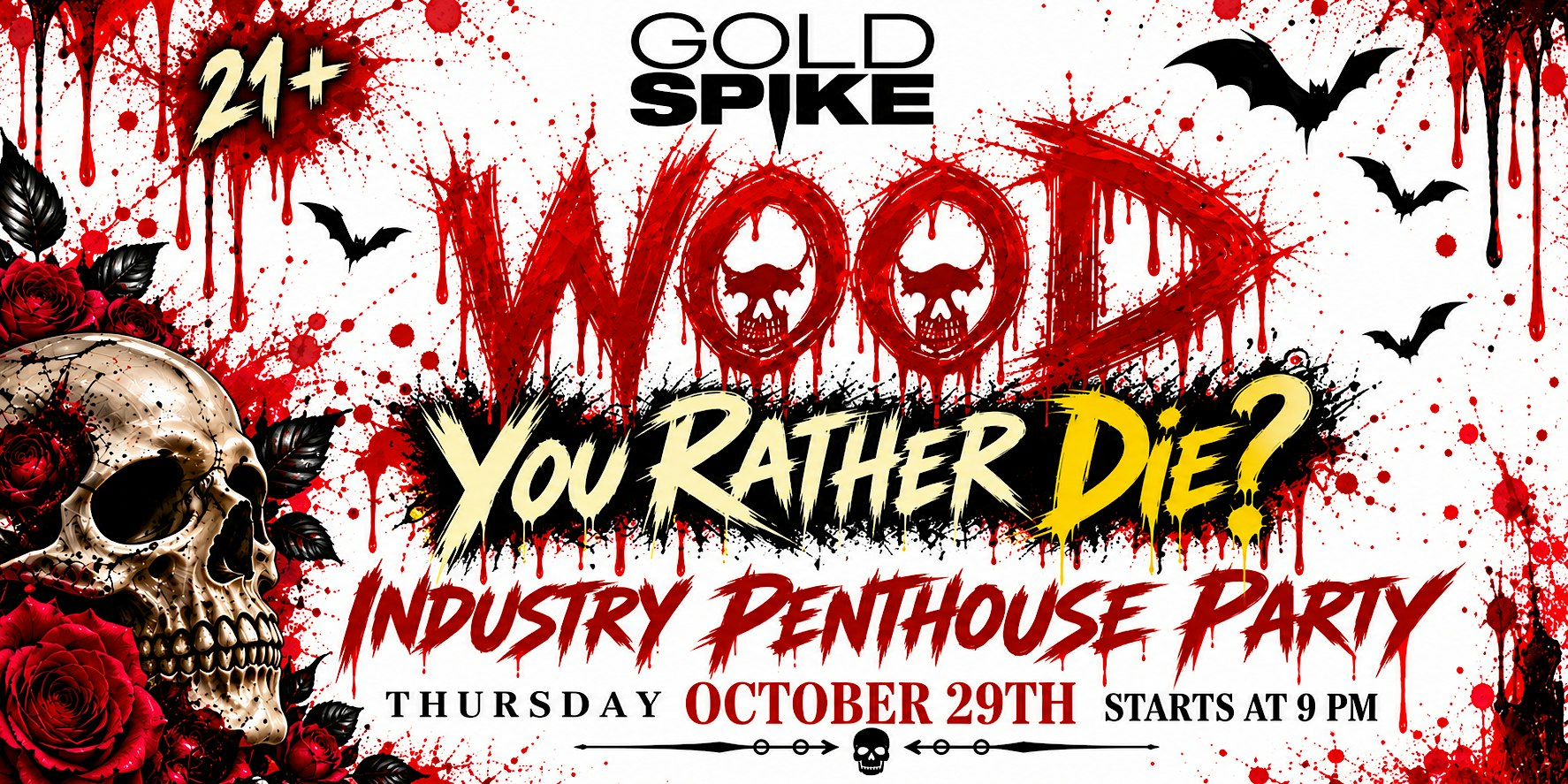 WOOD U Rather Die!? Industry Halloween Industry Party by Tristan Wood