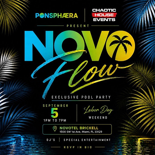 LABOR DAY POOL PARTY: NOVO FLOW EXCLUSIVE