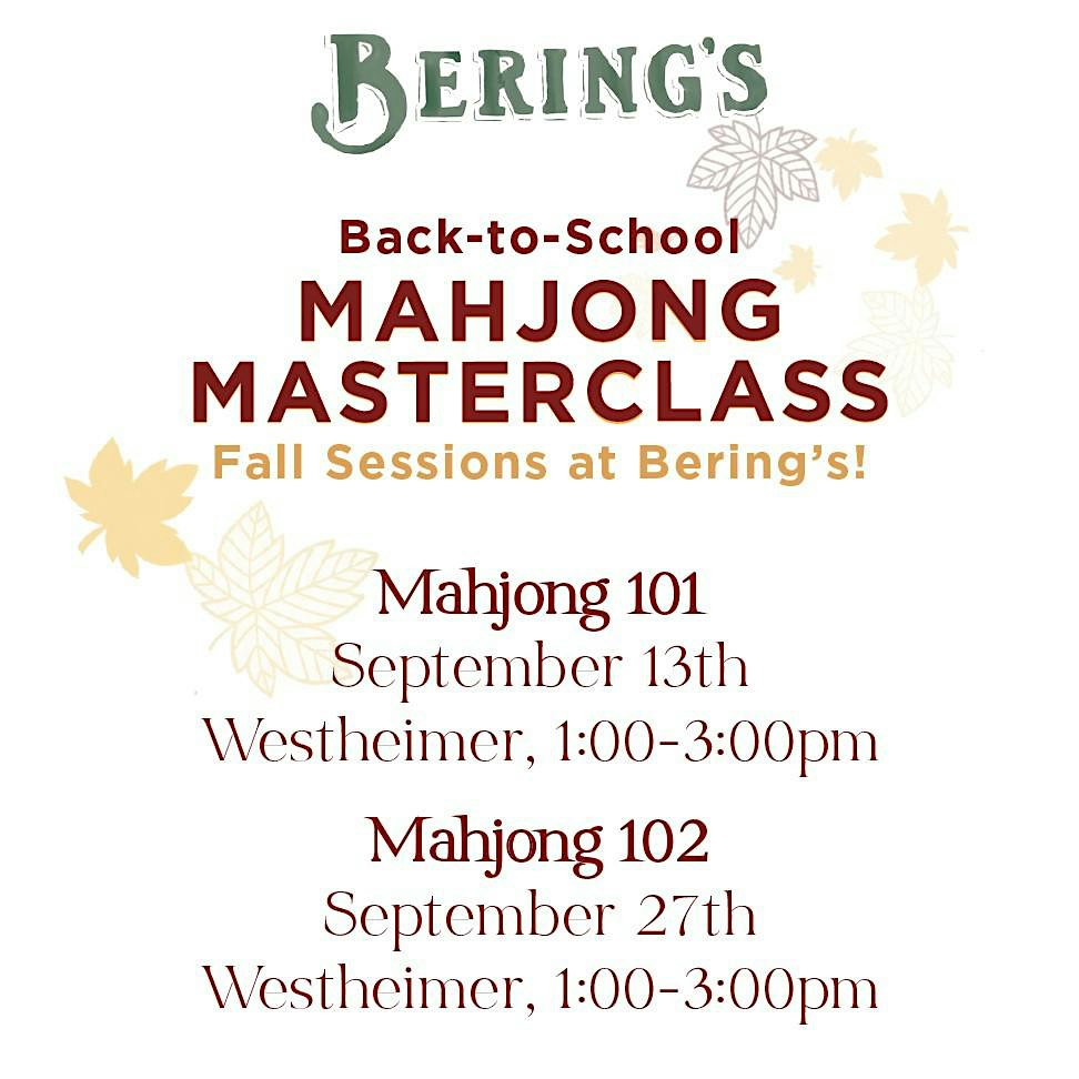 Mahjong 102 at Bering's Westheimer