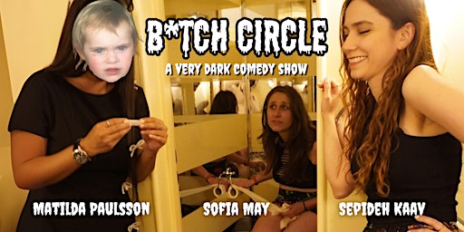 B*tch Circle WIP