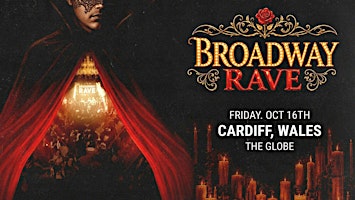 Broadway Rave at The Globe