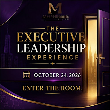 The Executive Leadership Experience: Enter the Room